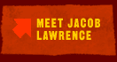 Meet Jacob Lawrence
