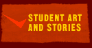 Student Art and Stories