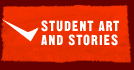 Student Art and Stories