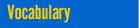 Vocabulary