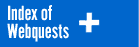 Index of Webquests