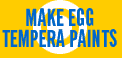Make Egg Tempera Paints